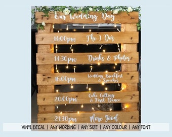 VINYL DECAL for Wooden Pallet Wedding Sign, Custom Wedding Decal, Order of the Day Decal, Custom Crate Decal, DIY Wedding Welcome Sign