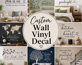 Custom Wall Decal, Custom Vinyl Decal, Custom Wall Sticker, Custom Wall Art, Custom Vinyl Sticker, Vinyl Wall Decal, Vinyl Wall Sticker