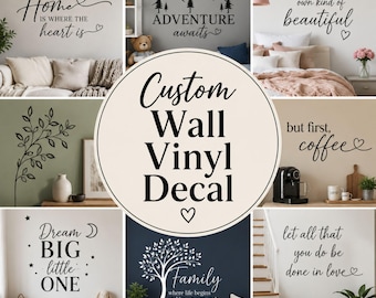 Custom Wall Decal, Custom Vinyl Decal, Custom Wall Sticker, Custom Wall Art, Custom Vinyl Sticker, Vinyl Wall Decal, Vinyl Wall Sticker