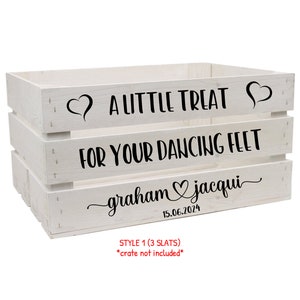 VINYL DECAL A Little Treat for Your Dancing Feet, Custom Flip Flop Crate Decal, DIY Wedding Crate, Custom Vinyl Decal, Custom Vinyl Sticker