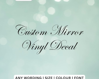 Custom Mirror Decal Sticker, Personalised Decal, Custom Vinyl Decal, Custom Vinyl Sticker, Personalised Sticker, Custom Mirror Sticker