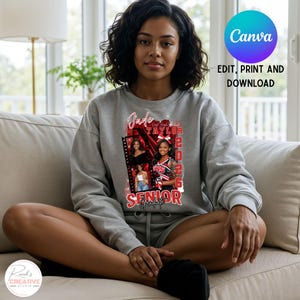 May include: A gray sweatshirt featuring a collage with the name "Jade Taylor" and the year "2026" in red. The word "SENIOR" is also in red. The Canva logo and text "EDIT, PRINT AND DOWNLOAD" are visible.