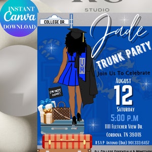 May include: A blue and black graduation party invitation with a cartoon illustration of a woman in a blue graduation gown and cap. The text reads "Jade Trunk Party" and "Join Us To Celebrate August 12 Saturday 5:00 P.M. 1111 Fletcher View Dr. Cordova, TN 38018 R.S.V.P Antonio (Dad) 901.333.6457 All College Essentials & Monetary Gifts Are Greatly Appreciated".