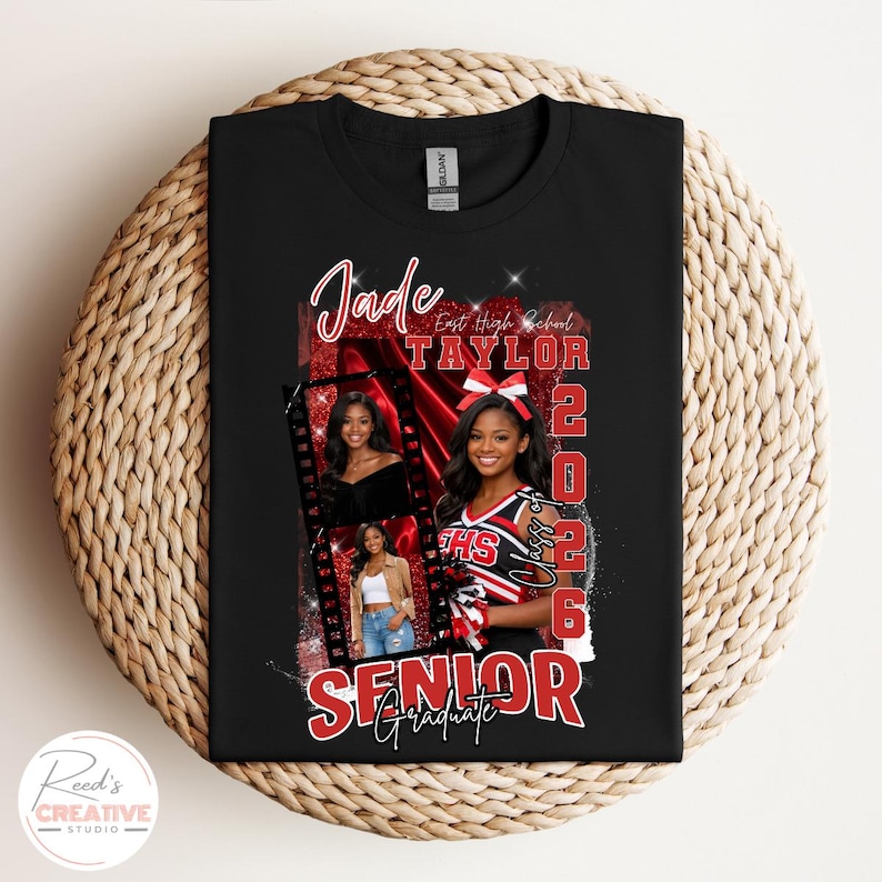 May include: Black t-shirt featuring a collage with the name "Jade Taylor" and the year "2026". The design includes photos of a young woman, the words "Senior Graduate", and the school name "East High School".