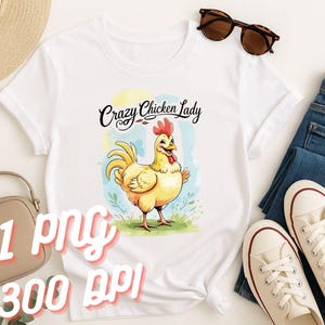 Crazy Chicken Lady PNG | Funny Farm Chicken Sublimation Design | Chicken Lover Shirt Graphic | Whimsical Farm Animal Clipart