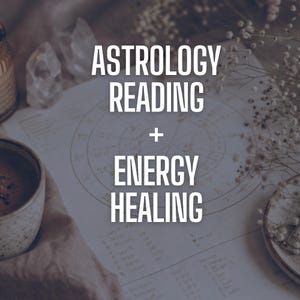 May include: A close-up of a celestial chart, crystals, and a cup of coffee, with the text "ASTROLOGY READING + ENERGY HEALING". The image has a soft, neutral colour palette. The scene suggests a focus on spiritual practices and holistic wellness.
