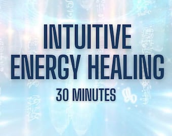 May include: A blue and white image with the text "Intuitive Energy Healing 30 Minutes" on a light blue background.