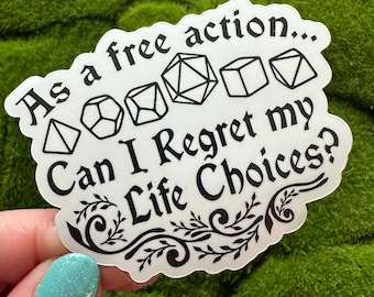 Como acción gratuita, ¿puedo arrepentirme de mis decisiones de vida? Pegatina / Pegatina de D&D / Pegatina de Nerd / Pegatina de JTR / Pegatina de Dungeons and Dragons / Pegatina de RPG