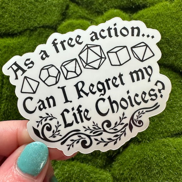 Kan ik als gratis actie spijt krijgen van mijn levenskeuzes? Sticker | DnD-sticker | Nerdsticker | TTRPG-sticker | Sticker kerkers en draken | RPG: