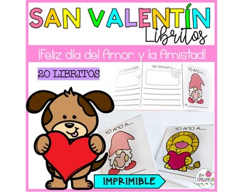 May include: A printable set of 20 Valentine's Day mini books for kids. The cover features a cartoon dog holding a red heart. The text on the cover reads "San Valentín Libritos" and "¡Feliz día del Amor y la Amistad!"