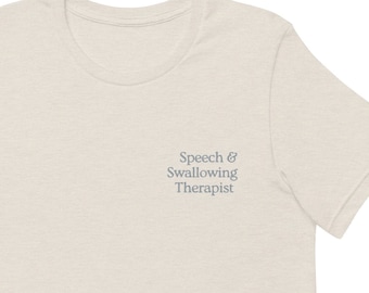 Speech & Swallowing Embroidered Tee | SLP | Medical Speech Therapist | Acute Speech Therapy