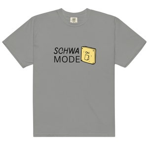 Schwa-modus AAN | Comfort kleuren T-shirt | IPA | Fonetiek | Nooit gestrest |