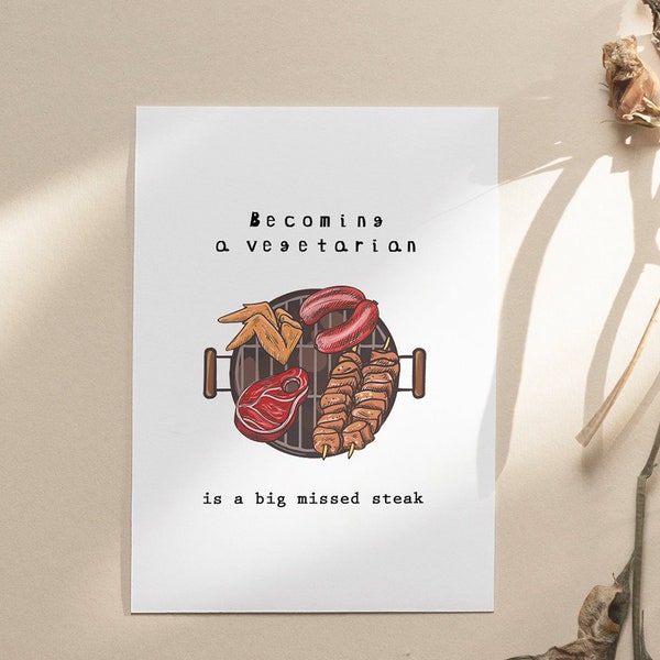 Vegetarian, Greeting card,A6,Funny gift cards,Quotes.Fun quotes,Humour,Birthday, Birthday card, Greeting card,steak lovers,BBQ lovers #12.2