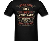 Vintage July 1973 Birthday gift birth year Original funny Unisex T-Shirt