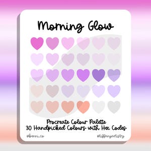 Morning Glow Procreate Colour Palette - 30 Handpicked Colours with Hex Codes - Instant Digital Download