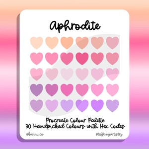 Aphrodite Procreate Colour Palette - 30 Handpicked Valentine&#39;s Colour Swatches with Hex Codes - Instant Digital Download