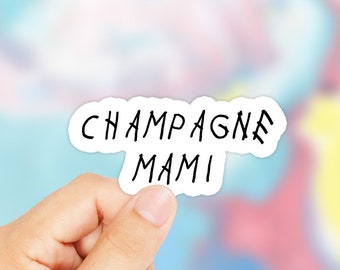 Champagne Mami Sticker