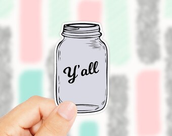 Y'ALL Sticker - Y'ALL Decal - Country Decals - Laptop Stickers - Funny Stickers - Popular Sticker - Y'ALL - Country Girl Sticker - Country