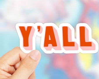Y&#39;ALL Aufkleber - Y&#39;ALL Aufkleber - Land Aufkleber - Laptop-Aufkleber - lustige Aufkleber - beliebte Aufkleber - Y&#39;ALL - Land Mädchen Aufkleber - Land