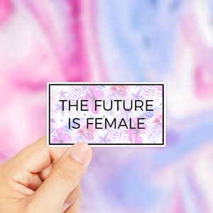 The Future is Female Sticker
