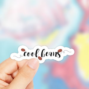 Cool Beans Sticker - Funny Coffee Stickers - Coffee Stickers - Barista Stickers - Coffee Addict Stickers - Addicted To Coffee Sticker
