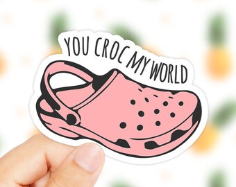 Du Croc My World-klistermärke - Du Rock My World-klistermärke - Söt ordvits-klistermärke - Rolig ordvits-klistermärke - Laptop-dekal - Croc-klistermärke - Telefondekal