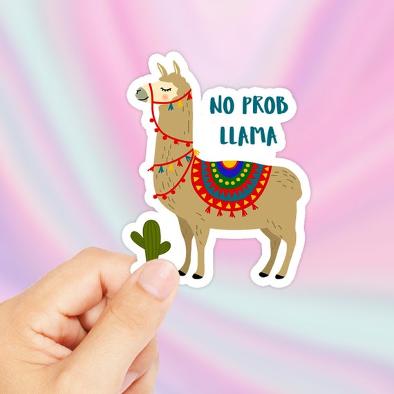 No Problem Llama Sticker - Llama Sticker - Funny Sticker - Cute Sticker - Animal Sticker - Nature Sticker - Llama Llama - Cactus Sticker
