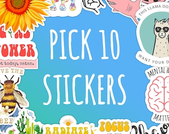 Take Your Pick Of 10 Stickers - Choose Any 10 Stickers - Create Your Own Pack Of Stickers - Create Your Own