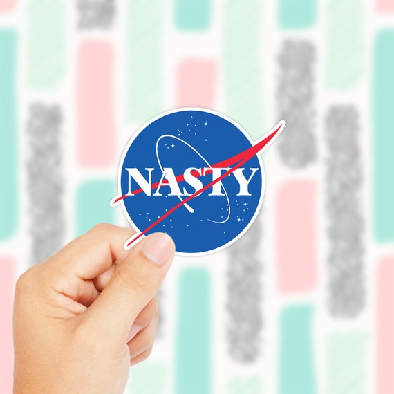 Nasty Sticker - Nasa Sticker - Mujer NASA Pegatina - Tumblr Pegatinas -  Girl Power Stickers - Feminist Stickers - Women's Movement Stickers