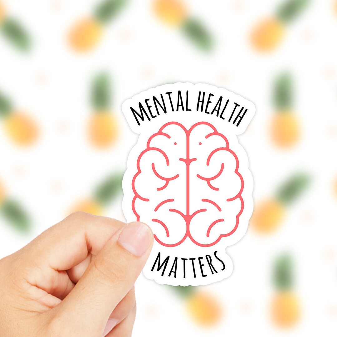 Mental Health Matters - Mental Health Sticker - Mental Health Awareness ...