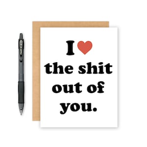 Liebe - ich liebe die Scheiße Outta Sie nette Karte - Valentinstag - Karte BF - Mann - Frau - Karte - Jahrestags-Karte - Karte Liebe Geschenk