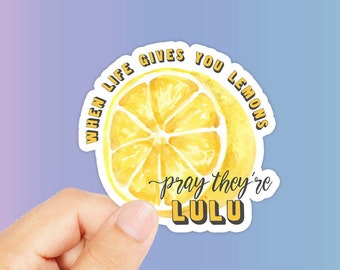 Autocollant citron - Life Gives You Lemon Sticker - LuLu Lemon Sticker - Autocollant mignon - Funny Sticker - Autocollant d’ordinateur portable - Autocollant Tumblr - Populaire