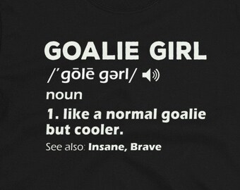 Goalie Girl Shirt, Soccer Goalie Shirt, Soccer Goalkeeper Shirt, Goal Keeper Mom, Unisex Soccer T Shirt For Women & For Girls, Sports Fan