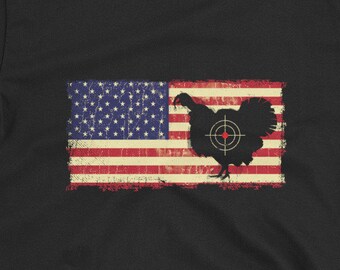 Turkey Hunting American Flag T-Shirt | Hunt | Hunter | Hunting | Turkey | America | American Flag | USA | Patriotic | Hunt Season Gift