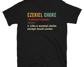 Funny Jiu Jitsu Shirt - Ezekiel Choke - Jiujitsu Humor Shirt - Funny Jiu-Jitsu Gifts - BJJ Shirt - Brazilian Jiu Jitsu - Mixed Martial Arts