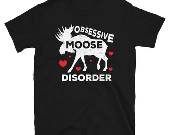 Funny Moose Hunting Shirt - Moose Hunter Gift - Moose Hunting Gifts - Moose Hunter Shirt - Big Game Hunting Shirt Gift - Cool Hunting Gifts