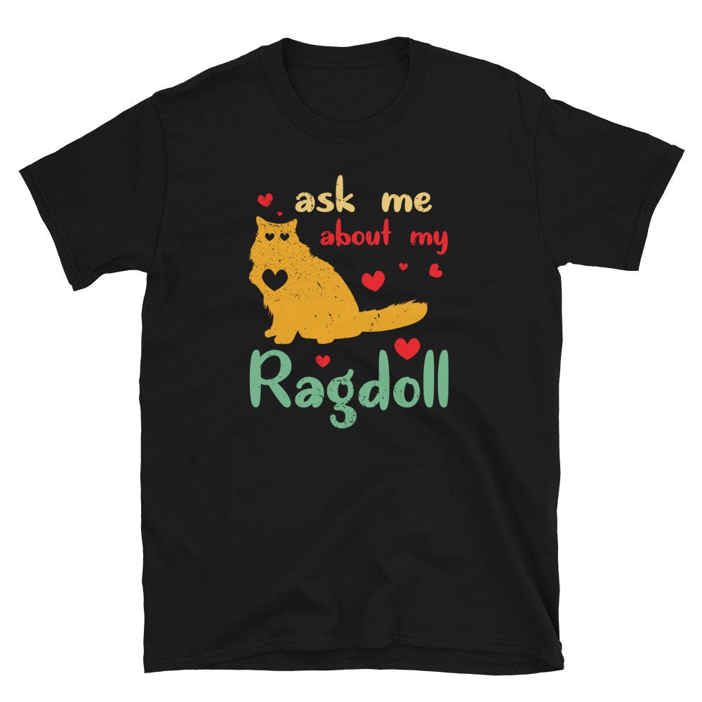Cute Ragdoll Cat T Shirt | Ragdoll Pet Owner Gifts | Ragdoll Cat Mom ...