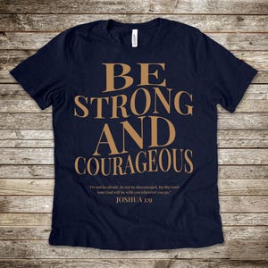 Josua 1:9-tröja, Var stark och modig T-shirt, Josua 1 9-tröja herr, retro kristna skjortor, vintage-tröja, trosbaserad bibel-T-shirt