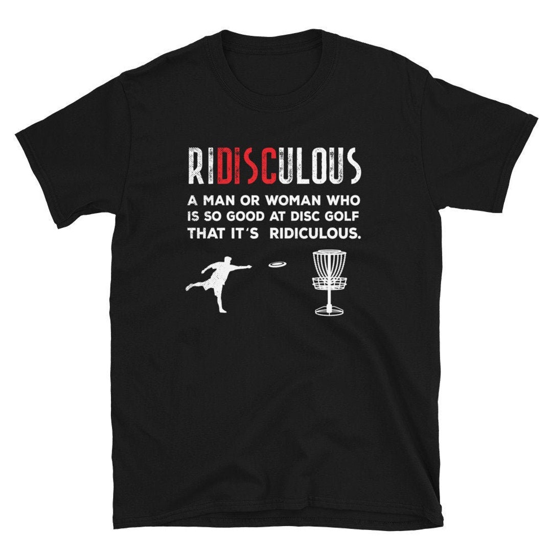 Funny Disc Golf Shirt, Disc Golf Pun Shirt, Disc Golf Gifts, Frisbee Golf Shirt, Disc Golfer