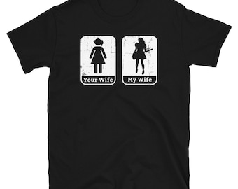 Funny Guitarist Wife Shirt - Guitar Player Wife Gift - Bassist Wife Shirt - Guitarist Wife Gifts - Gift From Husband - Guitar Lover Gift