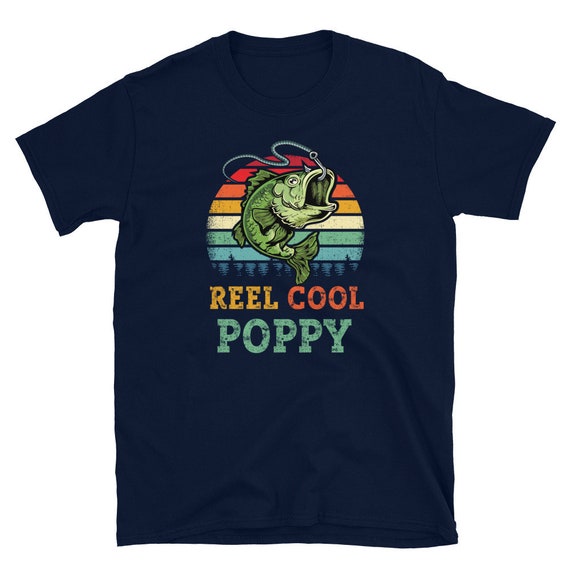 Reel Cool Poppy - Bass Fishing Shirt - Bass Fish Shirt - Father's Day Fishing Gifts- Grandpa Fishing Shirt - Fisherman Gift - Angler Gift