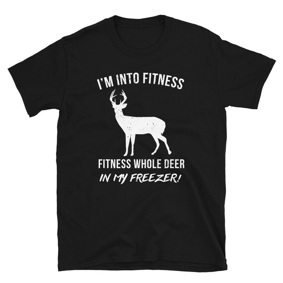 Funny Deer Hunter Shirt - Funny Deer Hunting Gifts - Deer Hunter Gift - Deer Hunting Shirts - Hunting Humor - Gift Idea