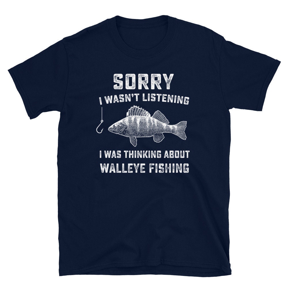 Funny Walleye Fishing T Shirt | Freshwater Fish, Fishermen Joke