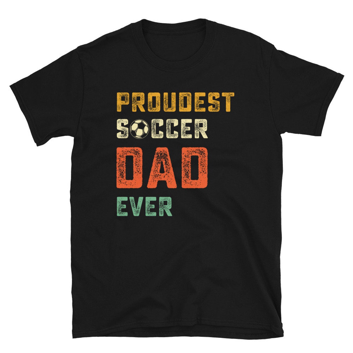Proud Soccer Dad Shirt Dad Soccer Gift Father Gift From Etsy
