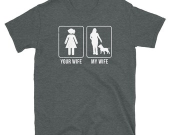 Your Wife My Wife Pit-Bull Shirt - Pitbull Dog Lover Gift Your Wife My Wife Pit-Bull Shirt - Pitbull Dog Lover Gift