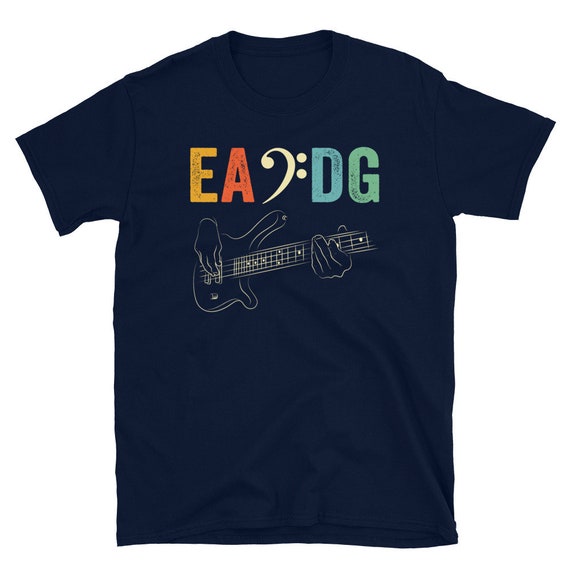 Cool Electric Bass Eadg Guitar Rock Music Player Gift Tee Cool Electric Bass Eadg Guitar Rock Music Player Gift Tee