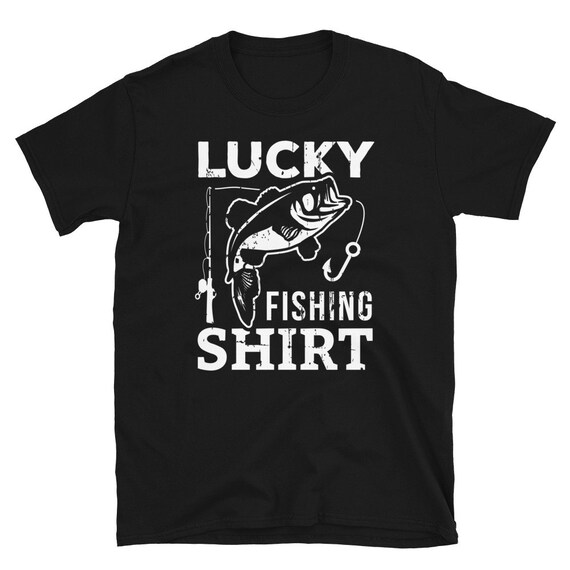 Fisherman Gift Tee Lucky Fishing Shirt Fathers Day Present Fisherman Gift Tee Lucky Fishing Shirt Fathers Day Present