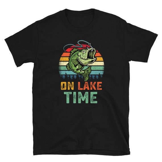 On Lake Time Shirt, Bass Fishing Shirt, Bass Fisherman Shirt, Lake Fishing T Shirt, Fishermen Gifts, Freshwater Bass Fish Tshirt, Fisher