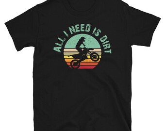 Funny Dirtbiking Shirt - Funny Dirt Biker Gift - Motocross Shirt - Motocross Gift - Dirt Biking Shirt - Dirtbiker Shirt - Dirtbike Shirt