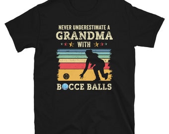 Funny Grandma Bocce Ball Shirt, Grandma Bocci Player Shirt, Boccia Ball, Grandmother Bocce Shirt, Bocce Lover, Bocce Team, Outdoor Sports